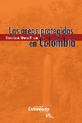 Cover-Bild zum Titel 'Las areas protegidas en colombia' von 'Gloria Lucía Álvarez Pinzón'