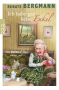 Cover-Bild zum Titel 'Ich habe gar keine Enkel' von 'Renate Bergmann'