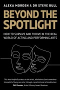 Cover-Bild zum Titel 'Beyond the Spotlight' von 'Alexa Morden, Stephen Bull'
