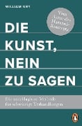 Cover-Bild zum Titel 'Die Kunst, Nein zu sagen' von 'William Ury'
