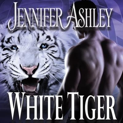 White Tiger Lib/E - Jennifer Ashley