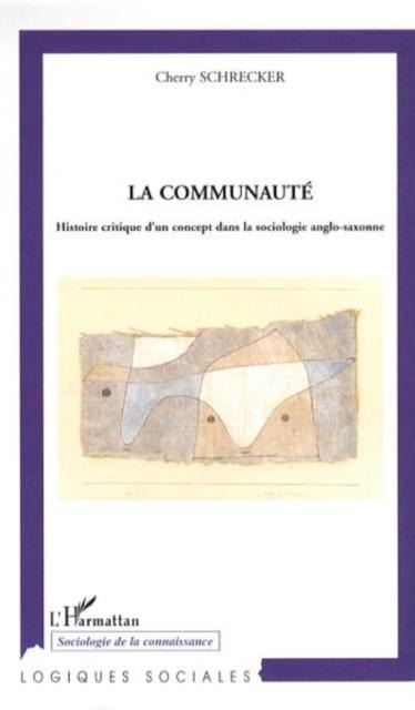 Communaute:  histoire critique - Schrecker Cherry