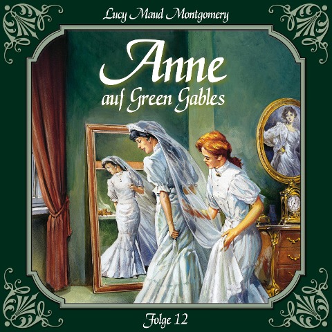 Anne auf Green Gables, Folge 12: Viele glückliche Paare - Lucy Maud Montgomery