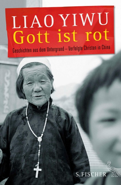 Gott ist rot - Liao Yiwu