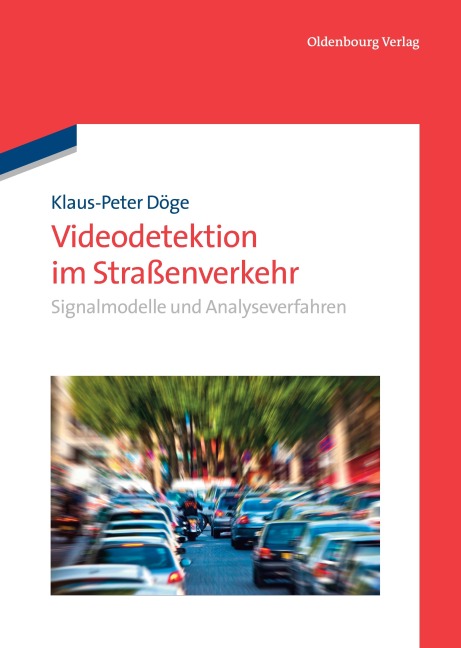 Videodetektion im Straßenverkehr - Klaus-Peter Döge