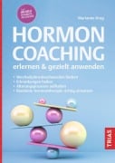 Cover-Bild zum Titel 'Hormoncoaching erlernen & gezielt anwenden' von 'Marianne Krug'