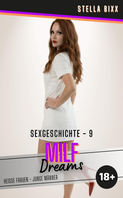 MILF DREAMS - Ausgabe 9 - Stella Bixx