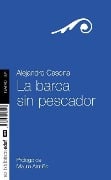 La barca sin pescador - Alejandro Casona