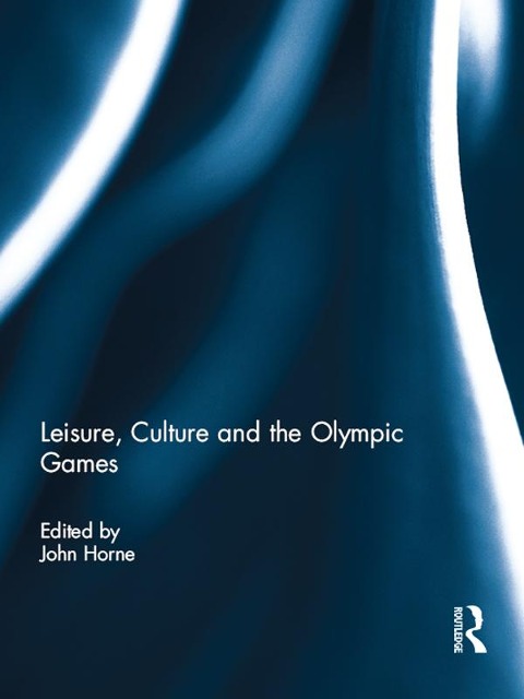 Leisure, Culture and the Olympic Games - 
