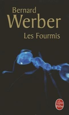 Les Fourmis - Bernard Werber