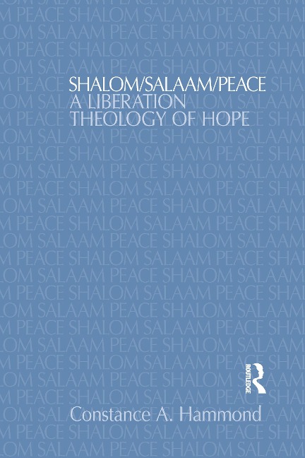 Shalom/Salaam/Peace - Constance A Hammond