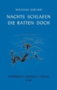 Nachts schlafen die Ratten doch - Wolfgang Borchert