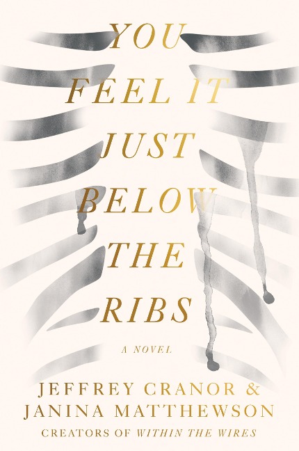 You Feel It Just Below the Ribs - Jeffrey Cranor, Janina Matthewson