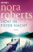 Cover-Bild zum Titel 'Licht in tiefer Nacht' von 'Nora Roberts'