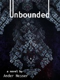 Cover-Bild zum Titel 'Unbounded' von 'Ander Nesser'