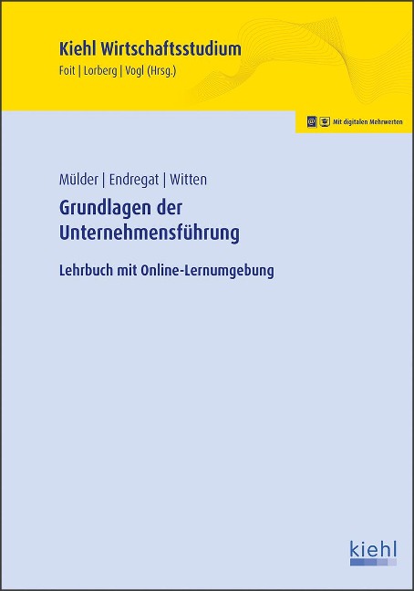 Grundlagen der Unternehmensführung - Wilhelm Mülder, Rolf Endregat, Elmar Witten