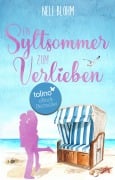 Cover-Bild zum Titel 'Ein Syltsommer zum Verlieben' von 'Nele Blohm'