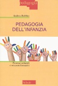 Cover-Bild zum Titel 'Pedagogia dell'infanzia. Processi culturali e orizzonti formativi' von 'Andrea Bobbio'