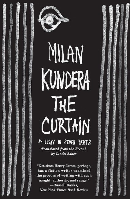 The Curtain - Milan Kundera