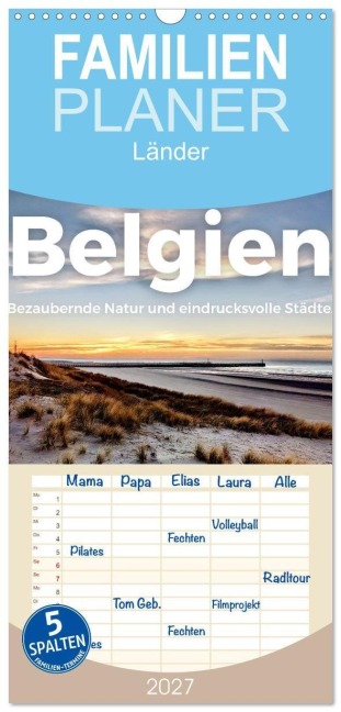 Familienplaner 2027 - Belgien - Bezaubernde Natur und eindrucksvolle Städte. mit 5 Spalten (Wandkalender, 21 x 45 cm) CALVENDO - M. Scott