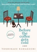 Cover-Bild zum Titel 'Before the Coffee Gets Cold' von 'Toshikazu Kawaguchi'