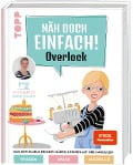 Cover-Bild zum Titel 'Näh doch einfach Overlock mit SewSimple.' von 'Sabine Schmidt'