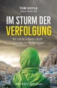 Cover-Bild zum Titel 'Im Sturm der Verfolgung' von 'Tom Doyle, Greg Webster'