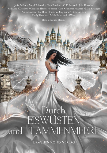 Durch Eiswüsten und Flammenmeere - Christian Handel, Maja Köllinger, Fabienne Siegmund, Michelle Natascha Weber, Asuka Lionera