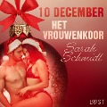 Cover-Bild zum Titel '10 december: Het vrouwenkoor ¿ een erotische adventskalender' von 'Sarah Schmidt'