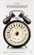 Cover-Bild zum Titel 'Schlachthof 5 oder Der Kinderkreuzzug' von 'Kurt Vonnegut'