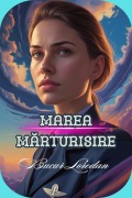 Cover-Bild zum Titel 'Marea Marturisire (Dragoste ¿i Romantism, #6)' von 'Bucur Loredan'