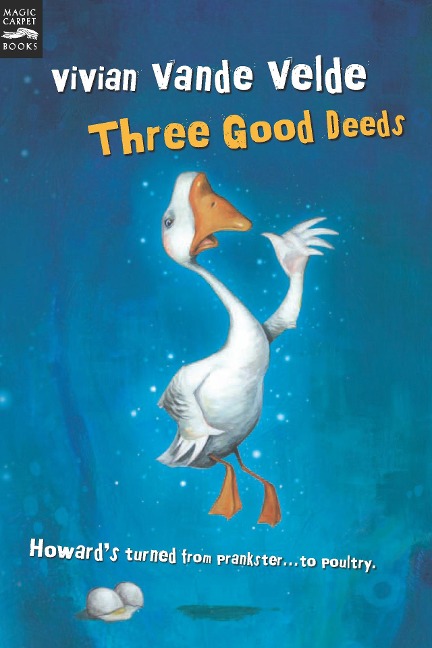 Three Good Deeds - Vivian Vande Velde