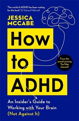 How to ADHD - Jessica Mccabe