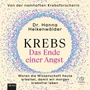 Cover-Bild zum Titel 'Krebs - Das Ende einer Angst' von 'Hanna Heikenwälder'