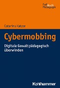 Cover-Bild zum Titel 'Cybermobbing' von 'Catarina Katzer'