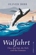 Cover-Bild zum Titel 'Walfahrt' von 'Oliver Dirr'