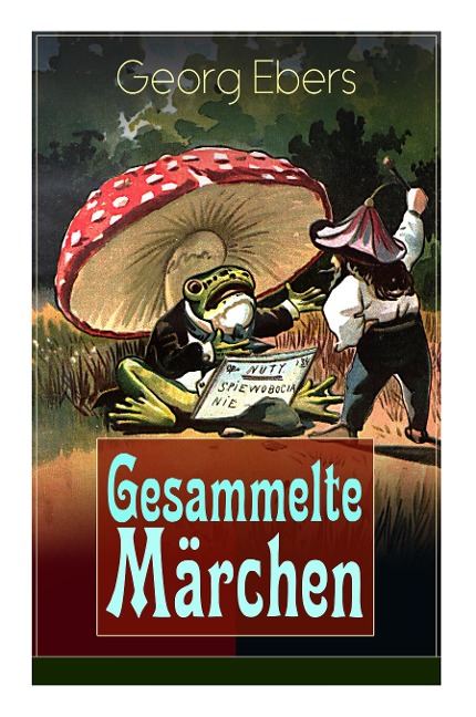 Gesammelte Märchen - Georg Ebers