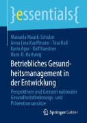 Cover-Bild zum Titel 'Betriebliches Gesundheitsmanagement in der Entwicklung' von 'Manuela Maack-Schulze, Hans-R. Hartweg, Rolf Kaestner, Tina Baß, Karin Agor'