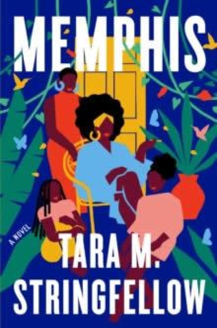 Memphis - Tara M. Stringfellow