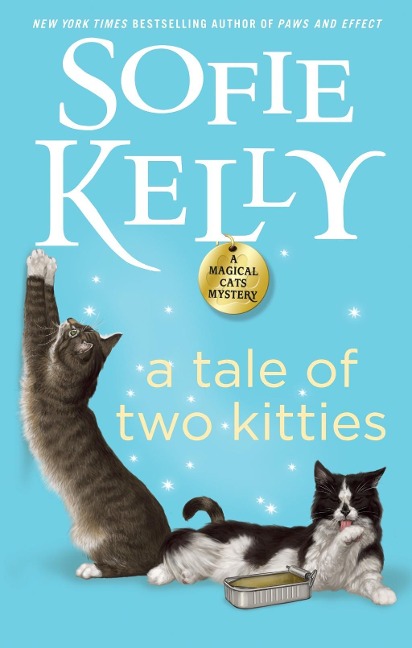 A Tale of Two Kitties - Sofie Kelly