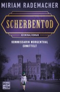 Cover-Bild zum Titel 'Scherbentod' von 'Miriam Rademacher'