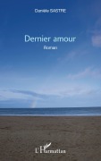 Cover-Bild zum Titel 'Dernier amour' von 'Danièle Sastre'