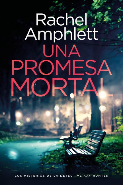 Una promesa mortal - Rachel Amphlett