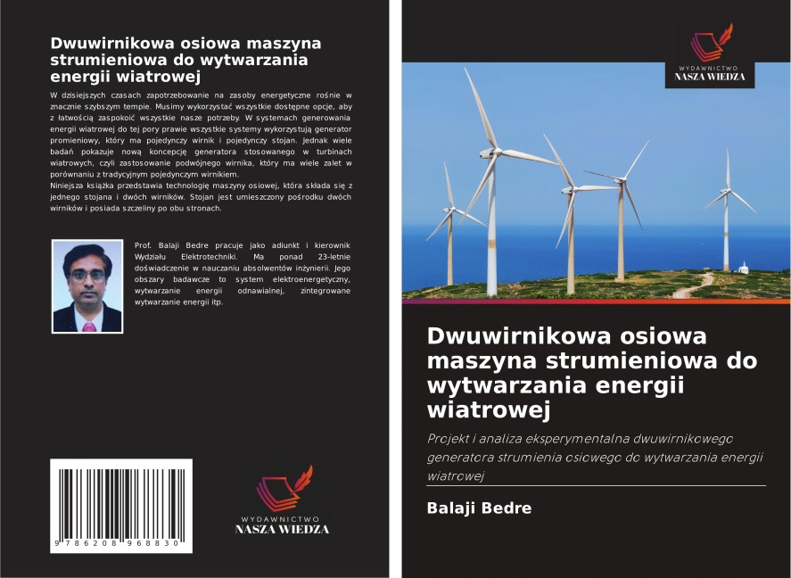 Dwuwirnikowa osiowa maszyna strumieniowa do wytwarzania energii wiatrowej - Balaji Bedre