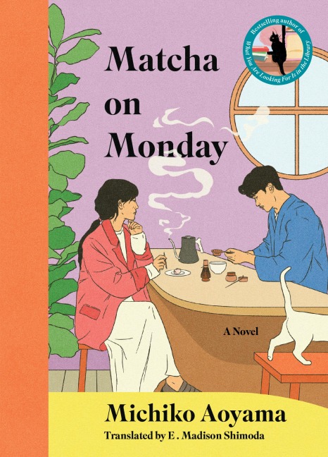 Matcha on Monday - Michiko Aoyama