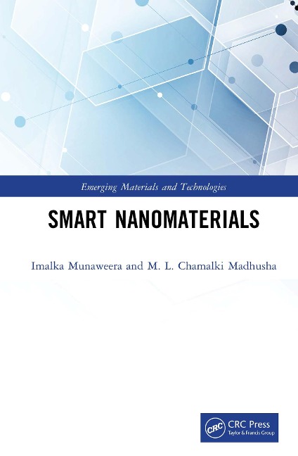 Smart Nanomaterials - Imalka Munaweera, M. L. Chamalki Madhusha