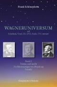 Cover-Bild zum Titel 'WAGNERUNIVERSUM auf Schellack, Vinyl, CD, DVD, Radio, TV, Internet' von 'Frank Schönenborn'
