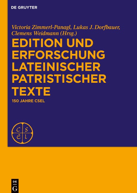 Edition und Erforschung lateinischer patristischer Texte - 