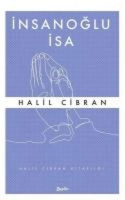 Insanoglu Isa - Halil Cibran