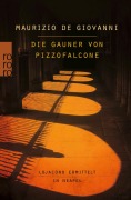 Cover-Bild zum Titel 'Die Gauner von Pizzofalcone: Lojacono ermittelt in Neapel' von 'Maurizio de Giovanni'